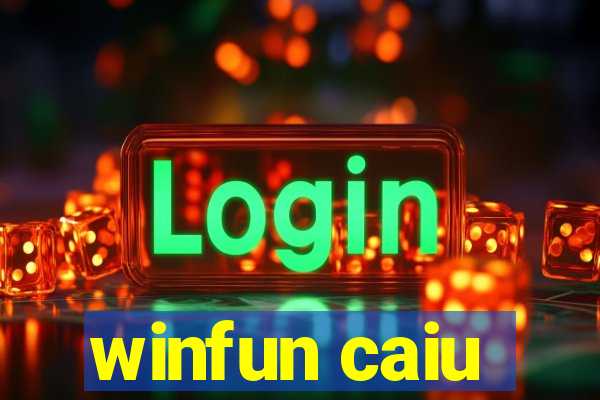 winfun caiu